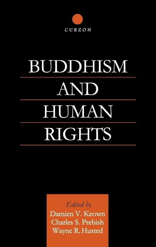 Routledge Buddhism and Human Rights - Critical Studies Book