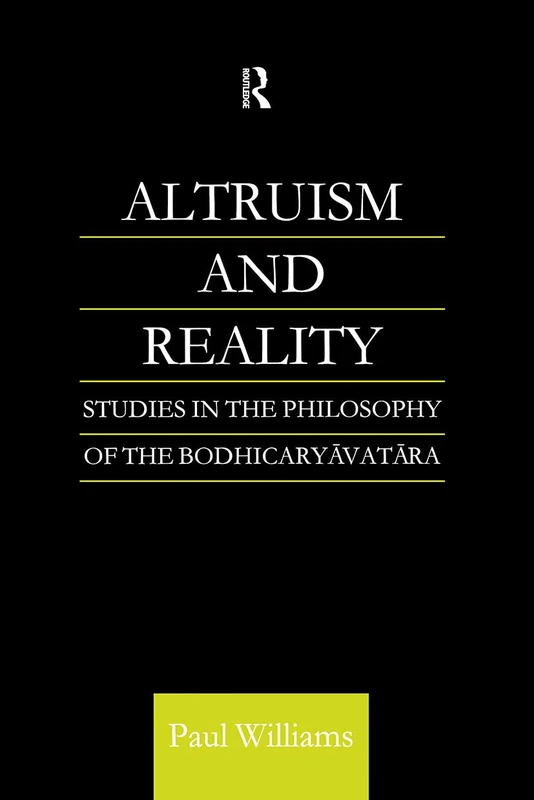 Routledge Altruism and Reality: Philosophy of Bodhicaryavatara - Image 1