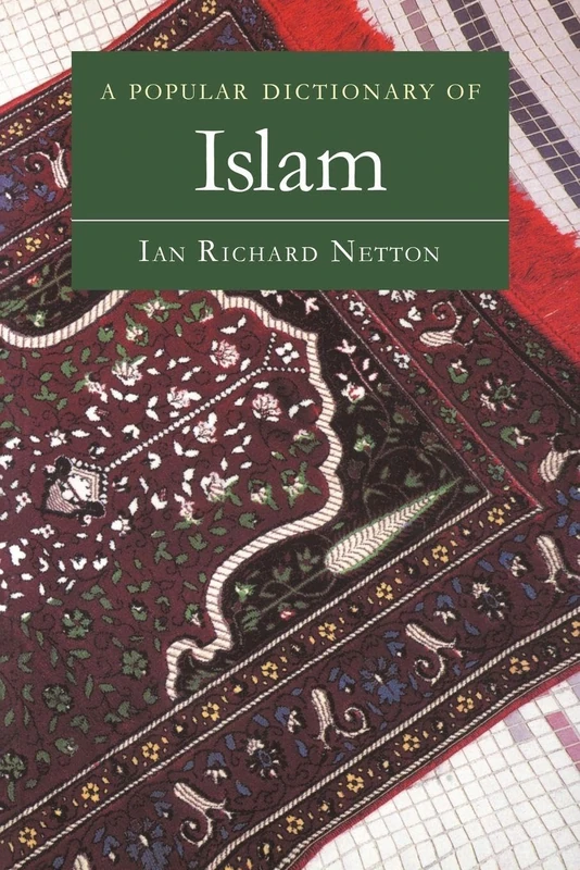 A Popular Dictionary of Islam (Popular Dictionaries of Religion)