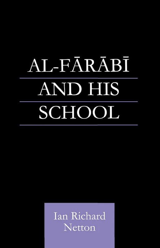 Routledge - Al-Farabi and His School - Islamic Philosophy