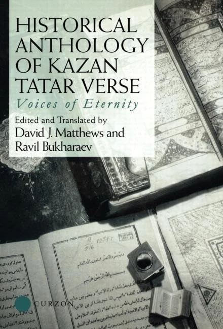 Historical Anthology of Kazan Tatar Verse: Voices of Eternity - Image 1