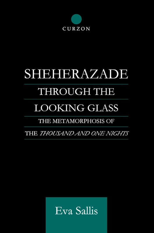 Routledge Sheherazade Through the Looking Glass - Book