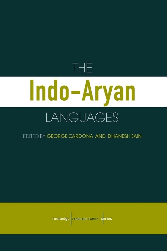 The Indo-Aryan Languages (Routledge Language Family Series)