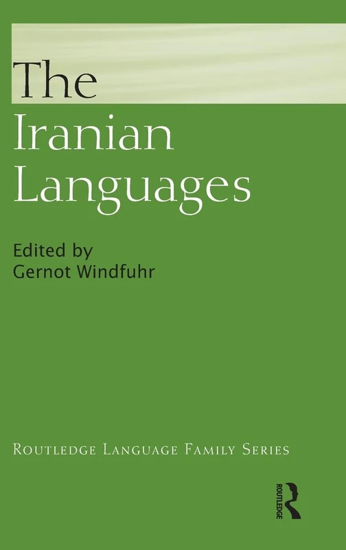 The Iranian Languages (Routledge Language Family Series)