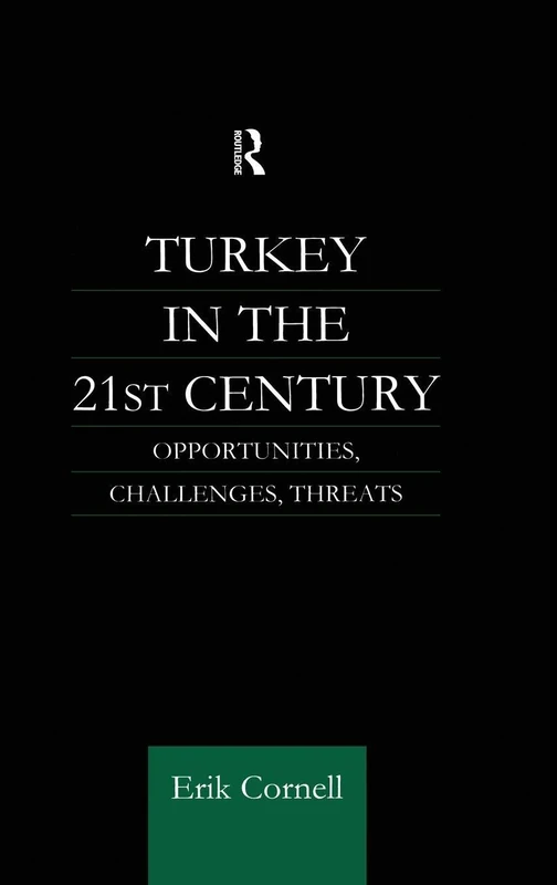 Turkey in the 21st Century - Routledge History Book