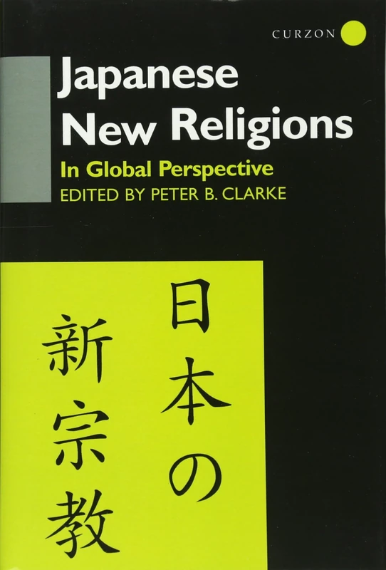 Japanese New Religions in Global Perspective: In Global Perspective (New Religious Movements Series)
