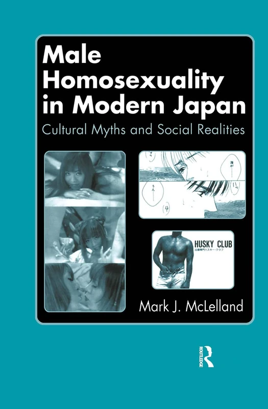 Routledge Male Homosexuality in Modern Japan - Social Study