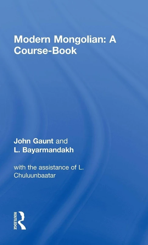 Modern Mongolian: A Course-Book