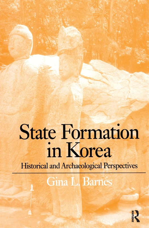 Routledge State Formation in Korea: Emerging Elites - History