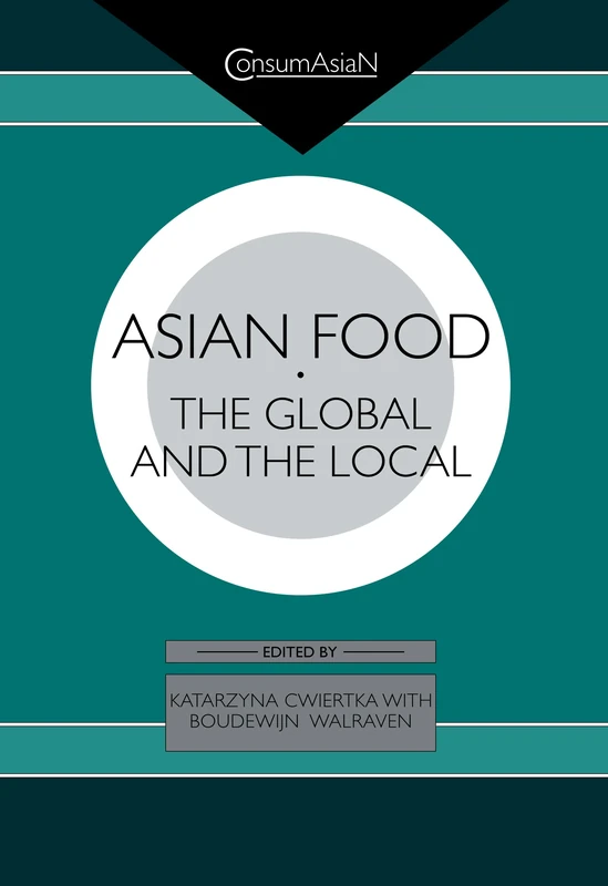Routledge Asian Food: The Global and the Local Book - Image 1