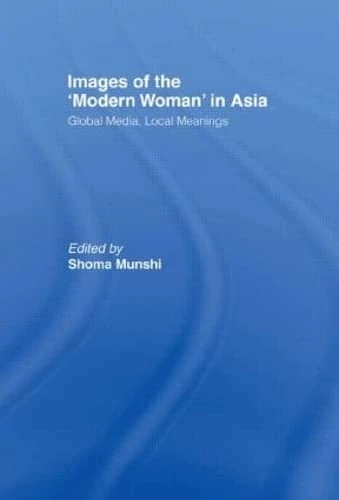 Routledge Images of the Modern Woman in Asia - Academic Book
