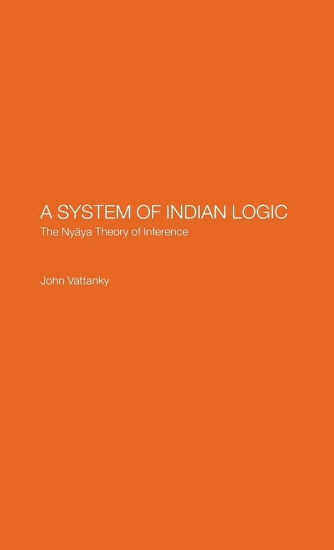 Routledge - A System of Indian Logic: The Nyana Theory of Inference