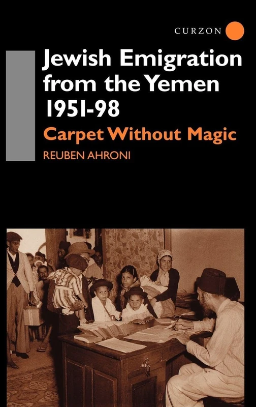Routledge Jewish Emigration from the Yemen 1951-98 Book