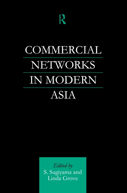 Routledge - Commercial Networks in Modern Asia Book