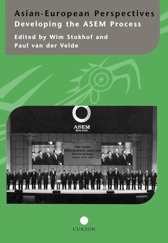 Asian-European Perspectives: Developing the ASEM Process (Curzon-Iias Asian Studies)