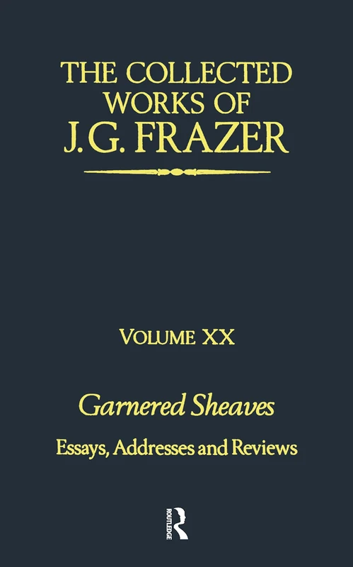 Garnered Sheaves (Collected Works of James G. Frazer) - Image 1