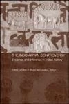 The Indo-Aryan Controversy: Evidence and Inference in Indian History