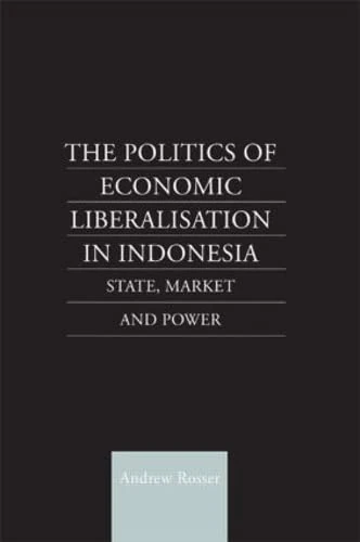 Routledge - The Politics of Economic Liberalization in Indonesia