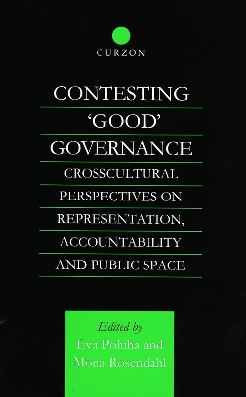 Routledge - Contesting 'Good' Governance Book