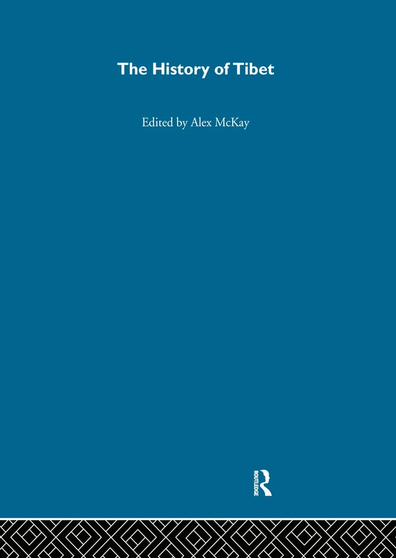 The History of Tibet (Curzon in Association With Iias, 9)