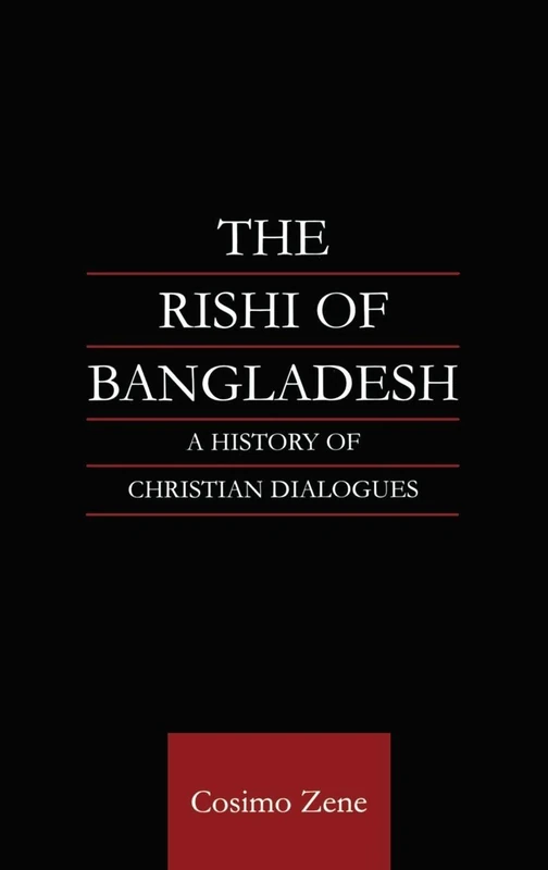 Routledge - The Rishi of Bangladesh: A History of Christian Dialogue - Image 1