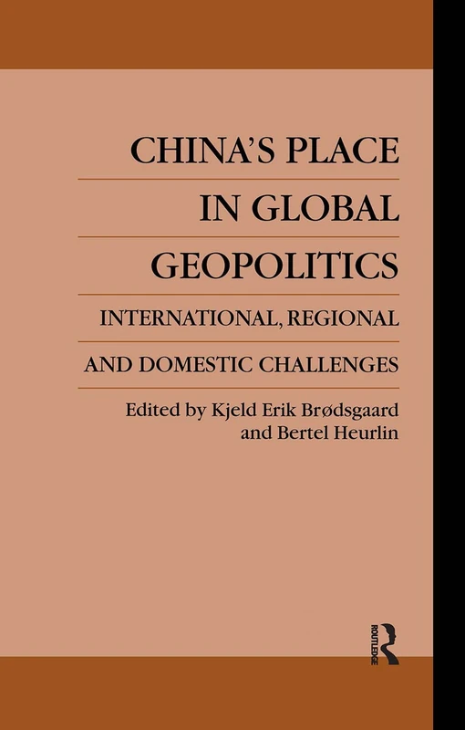 Routledge China's Place in Global Geopolitics Book