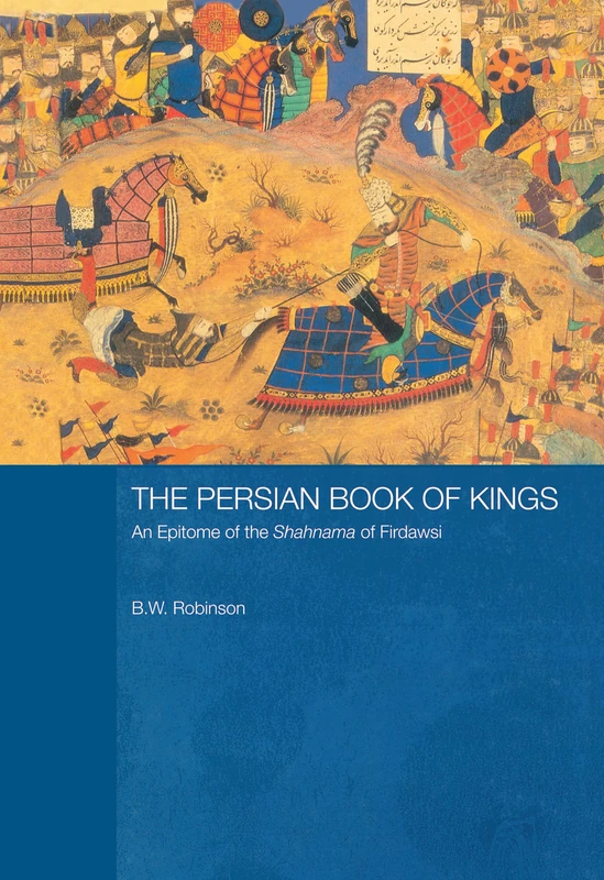 The Persian Book of Kings: An Epitome of the Shahnama of Firdawsi - Image 1