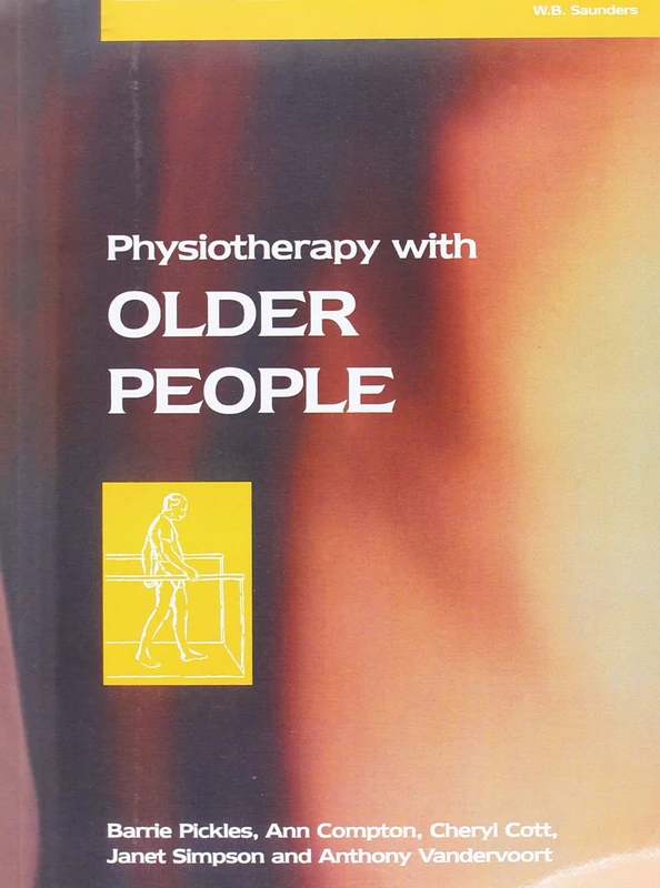 Elsevier Physiotherapy with Older People - Medical Textbook