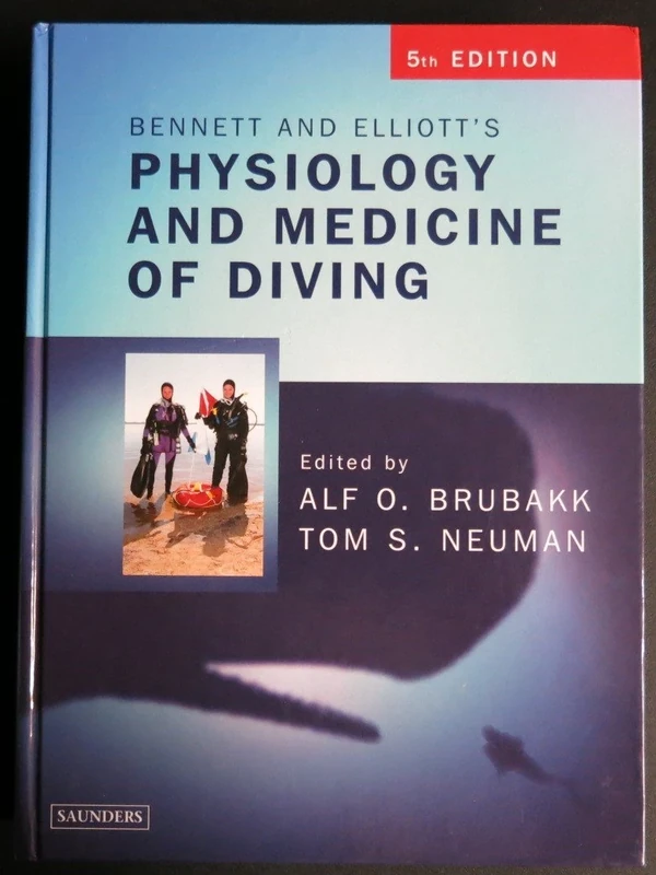 Bennett and Elliotts' Physiology and Medicine of Diving