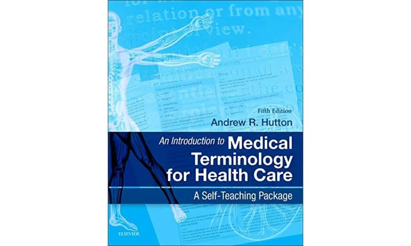 An Introduction to Medical Terminology for Health Care: A Self-Teaching Package