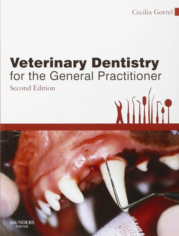 Veterinary Dentistry for the General Practitioner