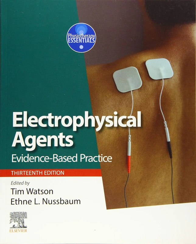 Electrophysical Agents: Evidence-based Practice (Physiotherapy Essentials)