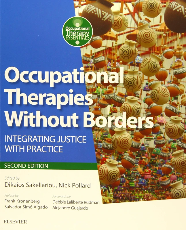 Occupational Therapies Without Borders: Integrating Justice with Practice (Occupational Therapy Essentials)