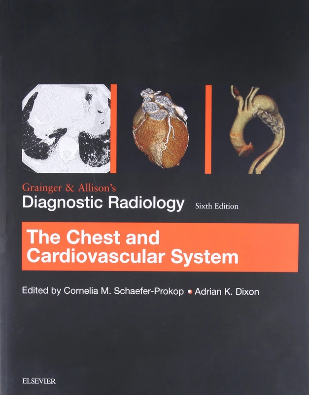 Grainger & Allison's Diagnostic Radiology: Chest and Cardiovascular System - Image 1