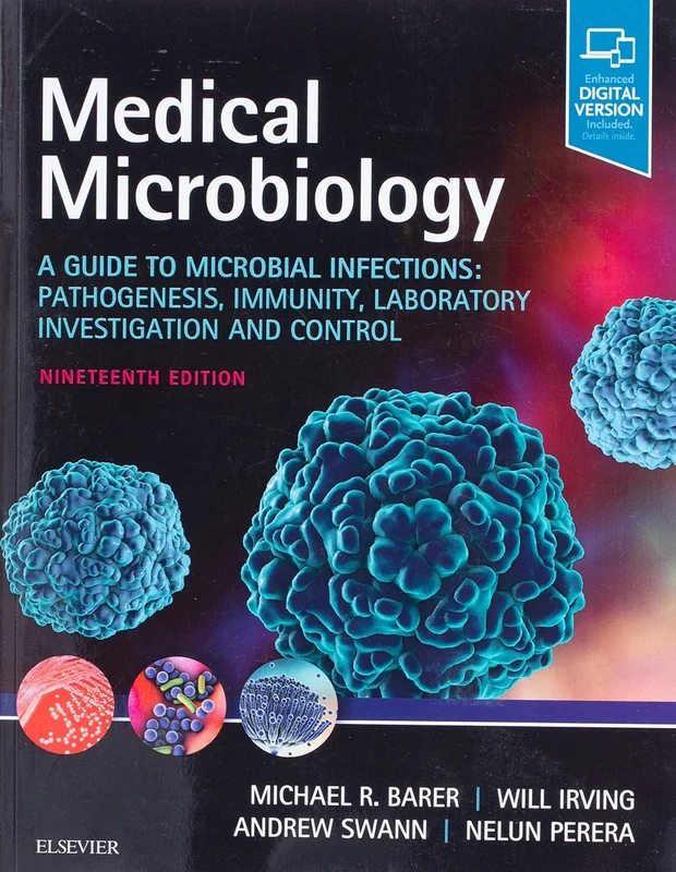 Medical Microbiology: A Guide to Microbial Infections: Pathogenesis, Immunity, Laboratory Investigation and Control