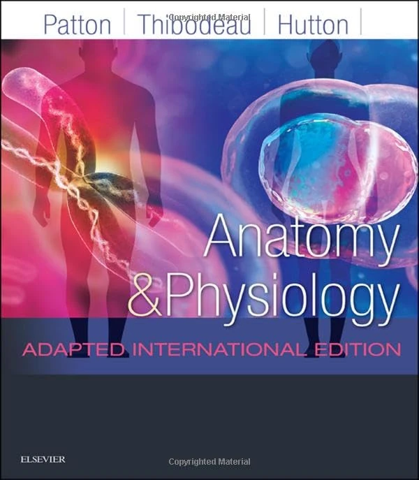 Anatomy and Physiology: Adapted International Edition