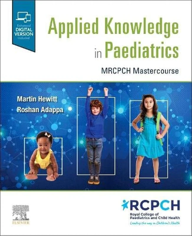 Applied Knowledge in Paediatrics: : MRCPCH Mastercourse: MRCPCH Mastercourse