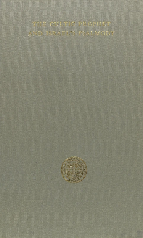 The Cultic Prophet and Israel's Psalmody