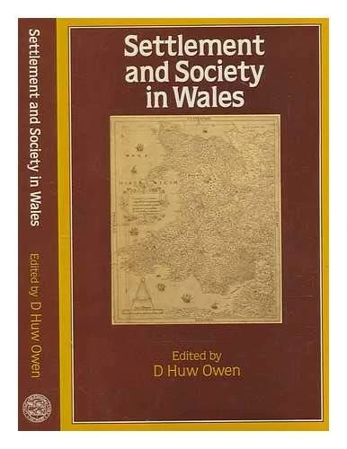 Settlement and Society in Wales