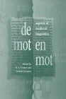 De Mot En Mot: Aspects of Medieval Linguistics