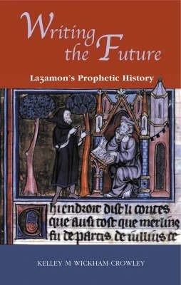 Writing the Future: Lazamon's Prophetic History - Image 1