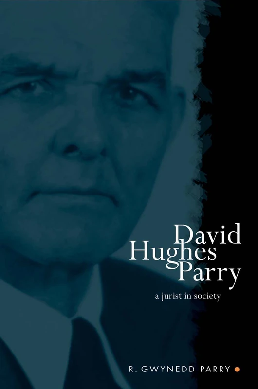 David Hughes Parry: A Jurist in Society - Image 1