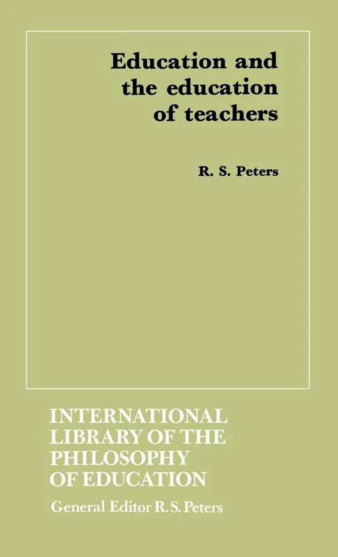 Education and the Education of Teachers (Foreign Policies of the Great Powers (Kegan))