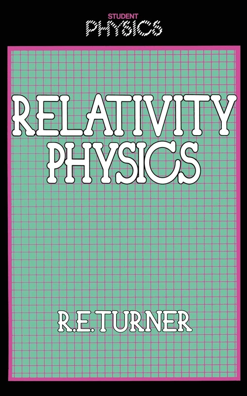 Relativity Physics (Student Physics)