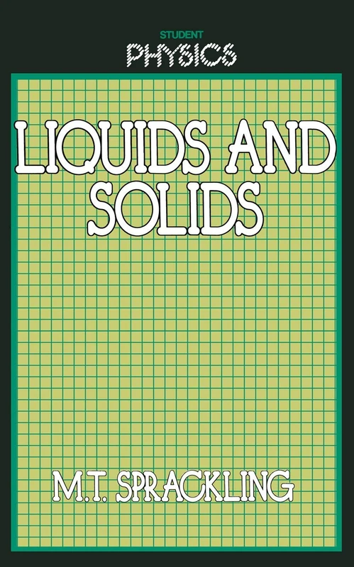 Liquids and Solids (Student Physics Series)