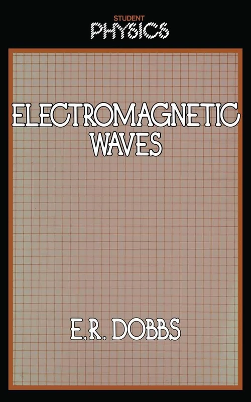 Electromagnetic Waves (Student Physics Series)