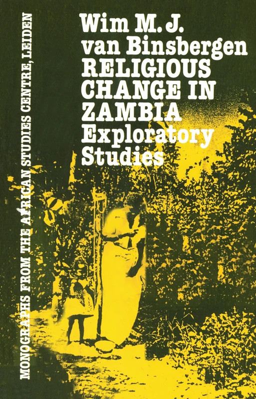 Religious Change In Zambia: Exploratory Studies (Arab World Studies)