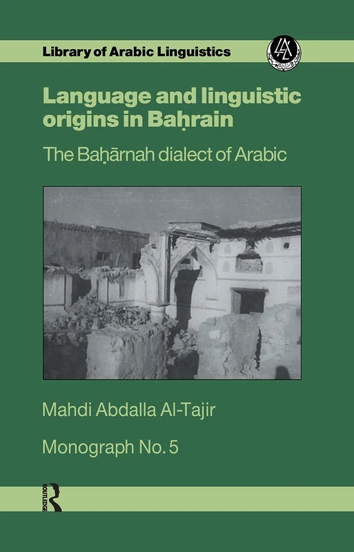 Routledge Language and Linguistic Origins in Bahrain Monograph 5