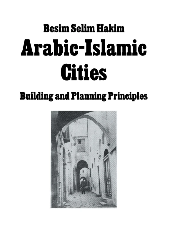 Arabic Islamic Cities Rev: Building and Planning Principles - Image 1