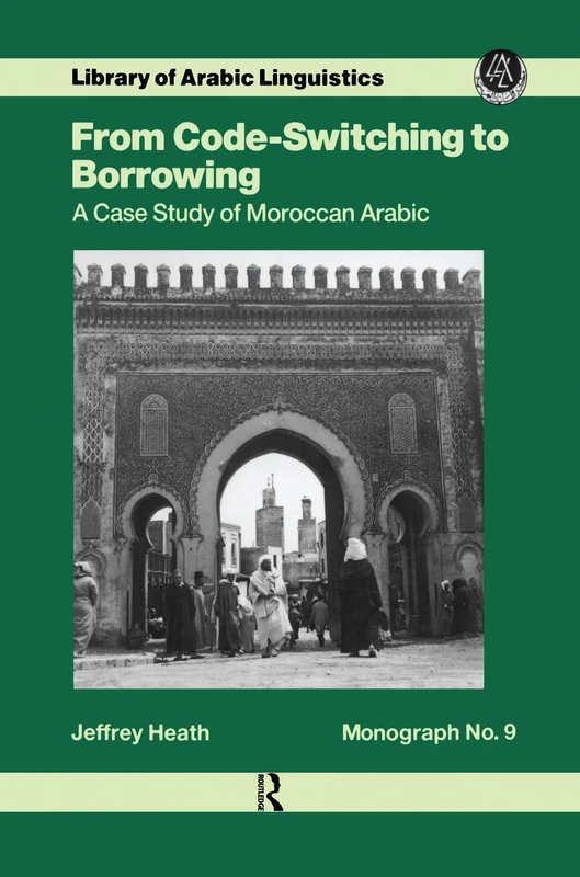 From Code Switching To Borrowing: Foreign and Diglossic Mixing in Moroccan Arabic: 9 (Korean Culture)
